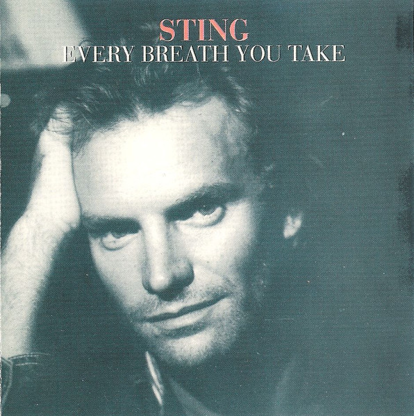 Every Breath You Take — Sting's 'nasty little song' was The
