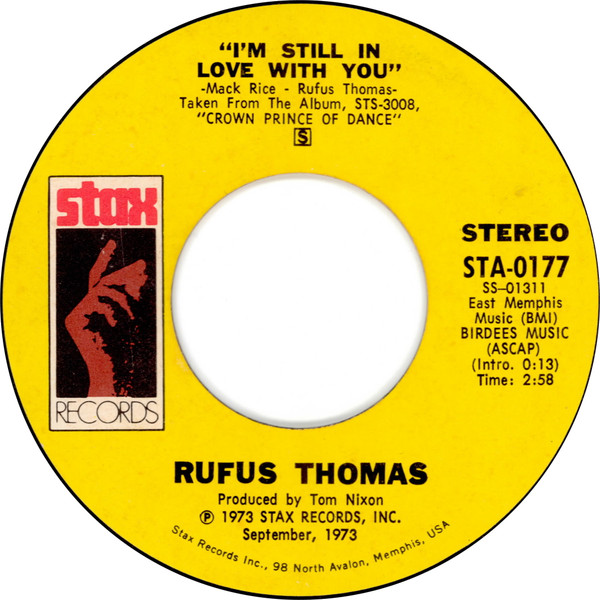 Rufus Thomas – I'm Still In Love With You (1973, Vinyl) - Discogs