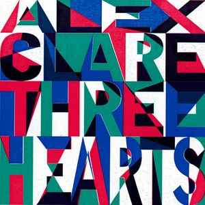 Alex Clare Three Hearts CD NUOVO 