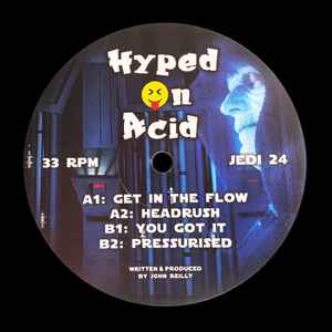 Hyped On Acid - Get In The Flow