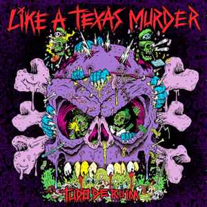 Like A Texas Murder - Tudo de Ruim album cover