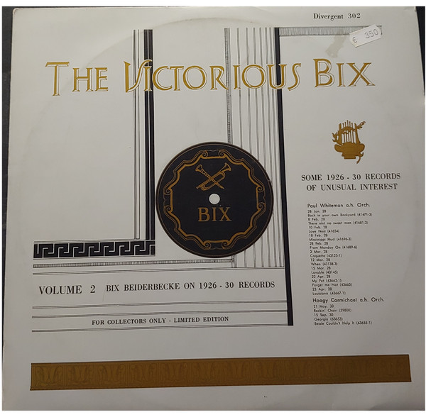 ladda ner album Bix Beiderbecke - The Victorious Bix Volume 1