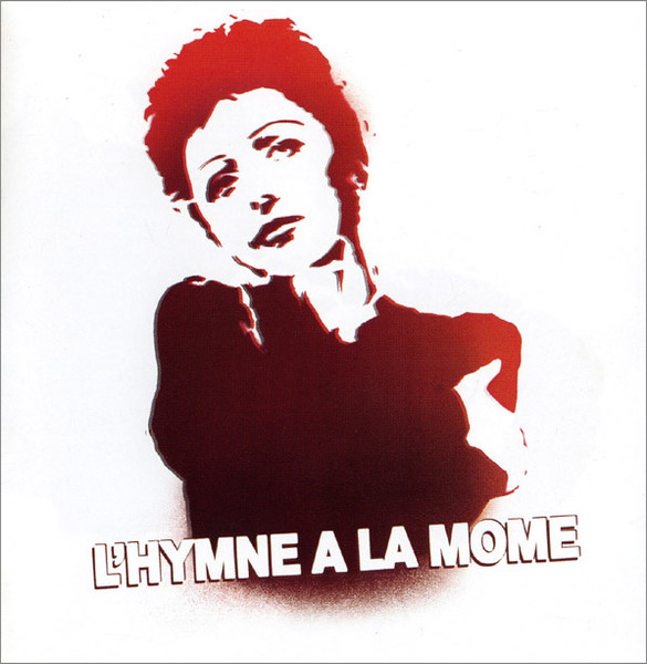 L'Hymne À La Môme (2003