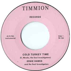 Cold Turkey Time - Ernie Hawks And The Soul Investigators