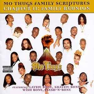 Mo Thugs – Family Scriptures Chapter II: Family Reunion (1998, CD