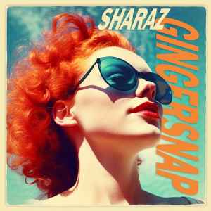 DJ Sharaz - Gingersnap album cover