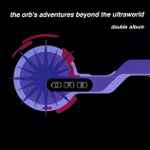 Cover of The Orb's Adventures Beyond The Ultraworld (Double Album), , CD