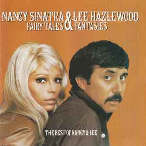 Nancy Sinatra & Lee Hazlewood - Fairy Tales & Fantasies:The Best Of Nancy & Lee album cover