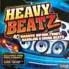 Various - Heavy Beatz: 40 Massive Hip Hop, Funky, Bassline & Grime Beatz