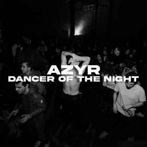 Azyr - Dancer Of The Night album cover