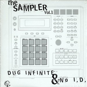 Dug Infinite & No I.D. – The Sampler (Vol. 1) (2002, Vinyl) - Discogs
