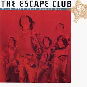 The Escape Club - Wild, Wild West album cover