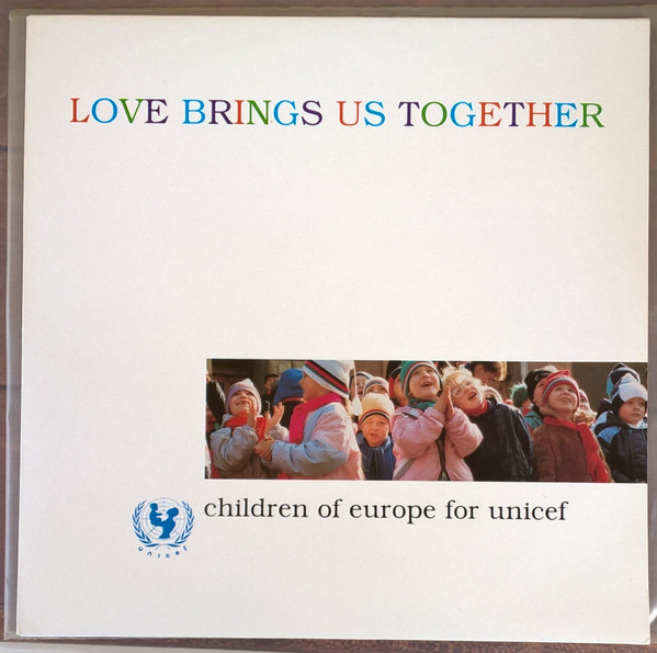 descargar álbum Children Of Europe For Unicef - Love Brings Us Together
