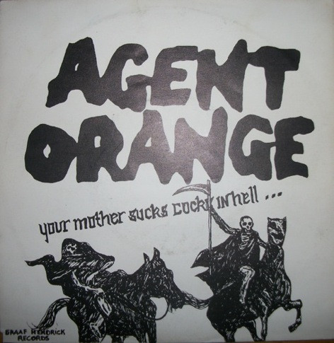 ladda ner album Download Agent Orange - Your Mother Sucks Cocks In Hell album