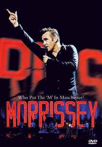 Morrissey - Who Put The 'M' In Manchester? album cover
