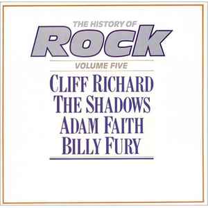 The History Of Rock (Volume Five) - Cliff Richard / The Shadows / Adam Faith / Billy Fury