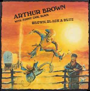 Arthur Brown With Jimmy Carl Black - Brown
