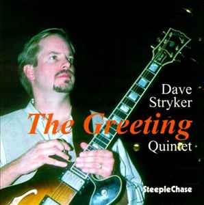 Dave Stryker Quintet - The Greeting album cover