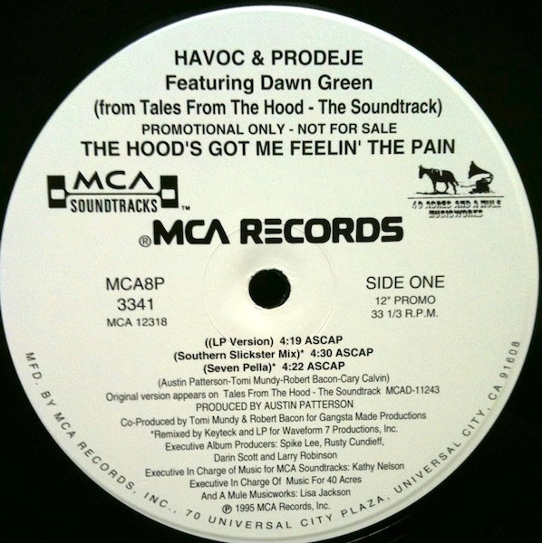 Havoc & Prodeje Featuring Dawn Green – The Hood's Got Me Feelin