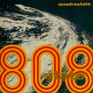 808 State - Quadrastate album cover