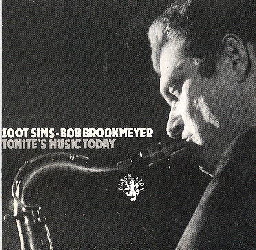 baixar álbum Zoot Sims Bob Brookmeyer - Tonites Music Today