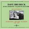 Dave Brubeck & Paul Desmond - Le Jazz De Leur Temps - The Quintessence (San Francisco - New York - Los Angeles) 1948 -1959
