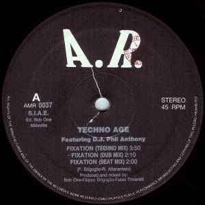Techno Age Featuring D.J. Phil Anthony* - Fixation