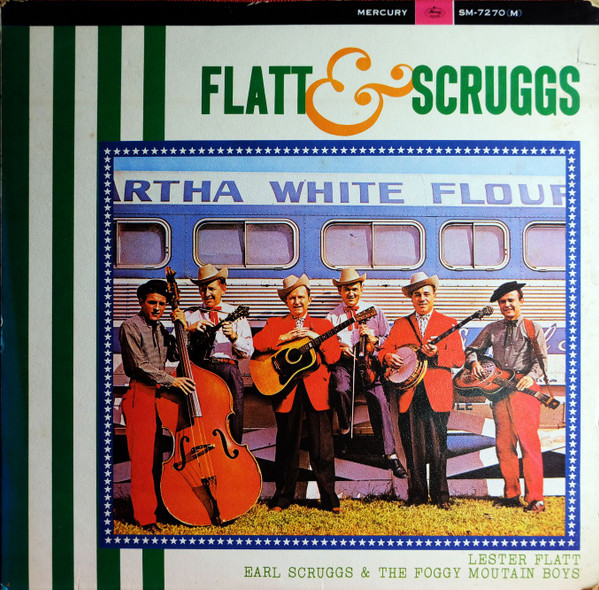 Lester Flatt And Earl Scruggs & The Foggy Mountain Boys – The Best