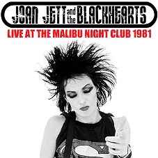 Joan Jett & The Blackhearts – Live At The Malibu Night Club 1981 (2016,  CDr) - Discogs