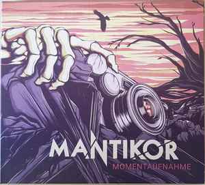 Mantikor - Momentaufnahme album cover