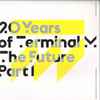 Various - 20 Years Of Terminal M The Future Part 1