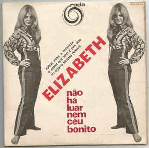 Elizabeth (23) - Não Há Luar Nem Céu Bonito album cover