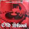 Various - Old Skool : Naissance De La Nation Rap