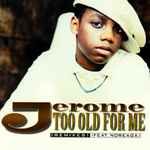 Cover of Too Old For Me (Remixes), 1998, CD