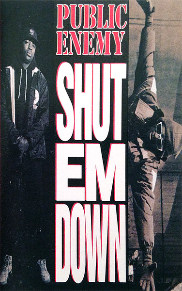 Public Enemy – Shut Em Down (1991, Cassette) - Discogs