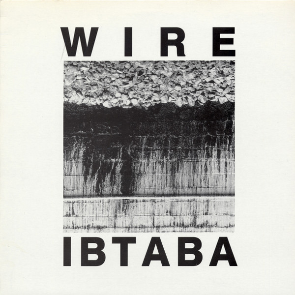 Wire – It's Beginning To And Back Again (1989, SRC Pressing, Vinyl 