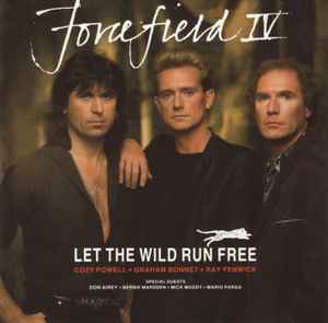 Forcefield (8) - Let The Wild Run Free