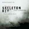 The Skeleton Key - The Conjure