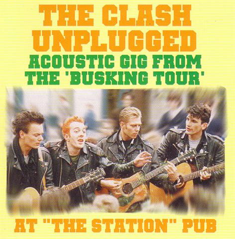 The Clash – Unplugged At The Station Pub (2005