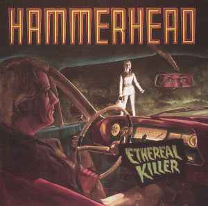 Hammerhead (2) - Ethereal Killer album cover