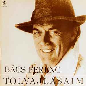 Bács Ferenc - Tolvajlásaim album cover