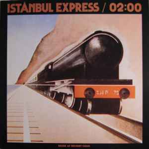 02:00 - Istanbul Express