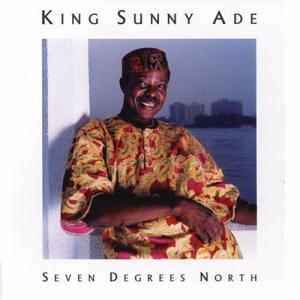 King Sunny Ade - Seven Degrees North album cover