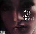 Dip In The Pool、1986、CDのカバー