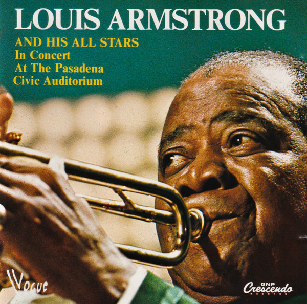 An Evening With Louis Armstrong At The Pasadena Civic Auditorium - Album by Louis  Armstrong