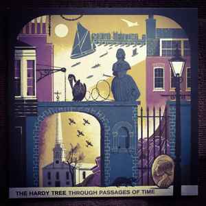 The Hardy Tree - Through Passages Of Time