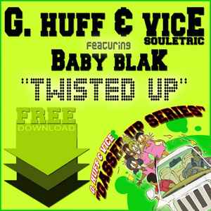 G Huff - Twisted Up album cover