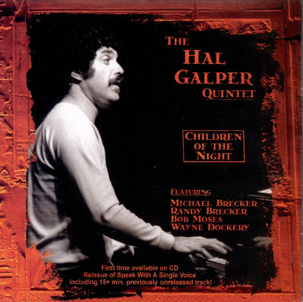 The Hal Galper Quintet – Speak With A Single Voice (1979, Vinyl