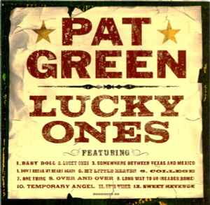 Pat Green (2) - Lucky Ones