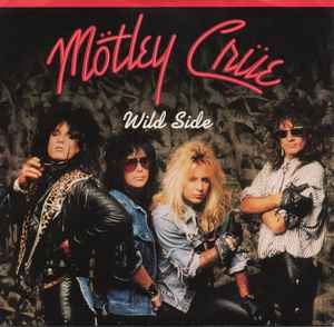 Mötley Crüe – Wild Side (1987
